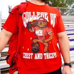 COLLEGE OF CHEST AND TRICEPS - TEE