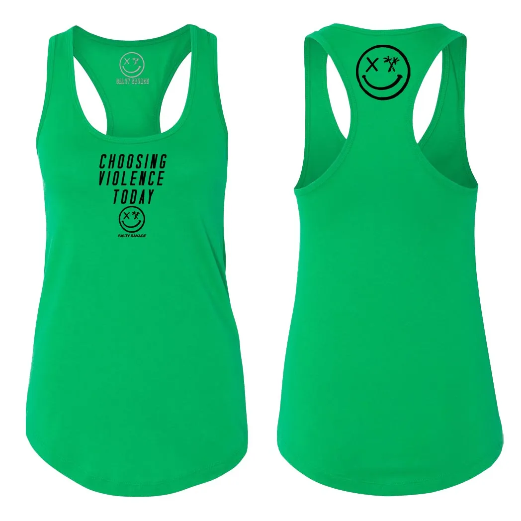 Ladies "Choosing Violence Today" Racerback Tank | Micro