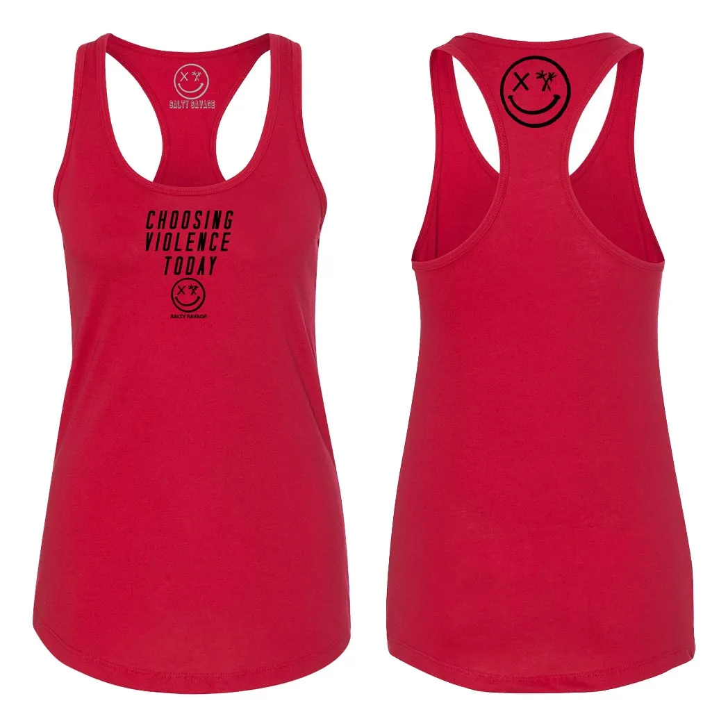 Ladies "Choosing Violence Today" Racerback Tank | Micro