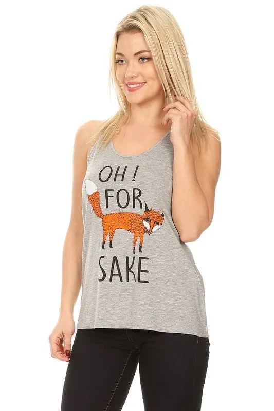 Oh For The Fox Raw Moda Tank Top