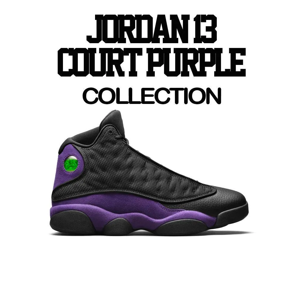 Retro 13 Court Purple Trust Your Struggle Shirt