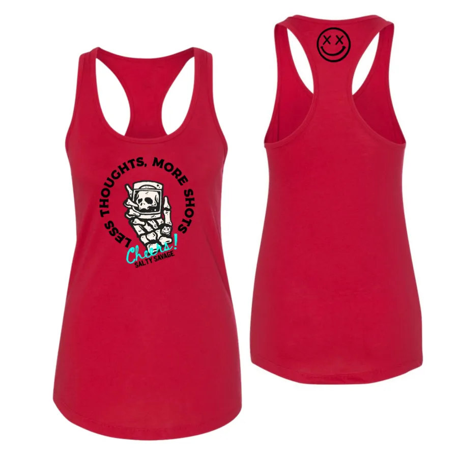 Salty Savage Ladies "LESS THOUGHTS, MORE SHOTS" Racerback Tank