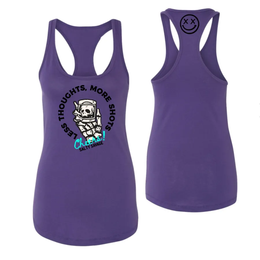 Salty Savage Ladies "LESS THOUGHTS, MORE SHOTS" Racerback Tank