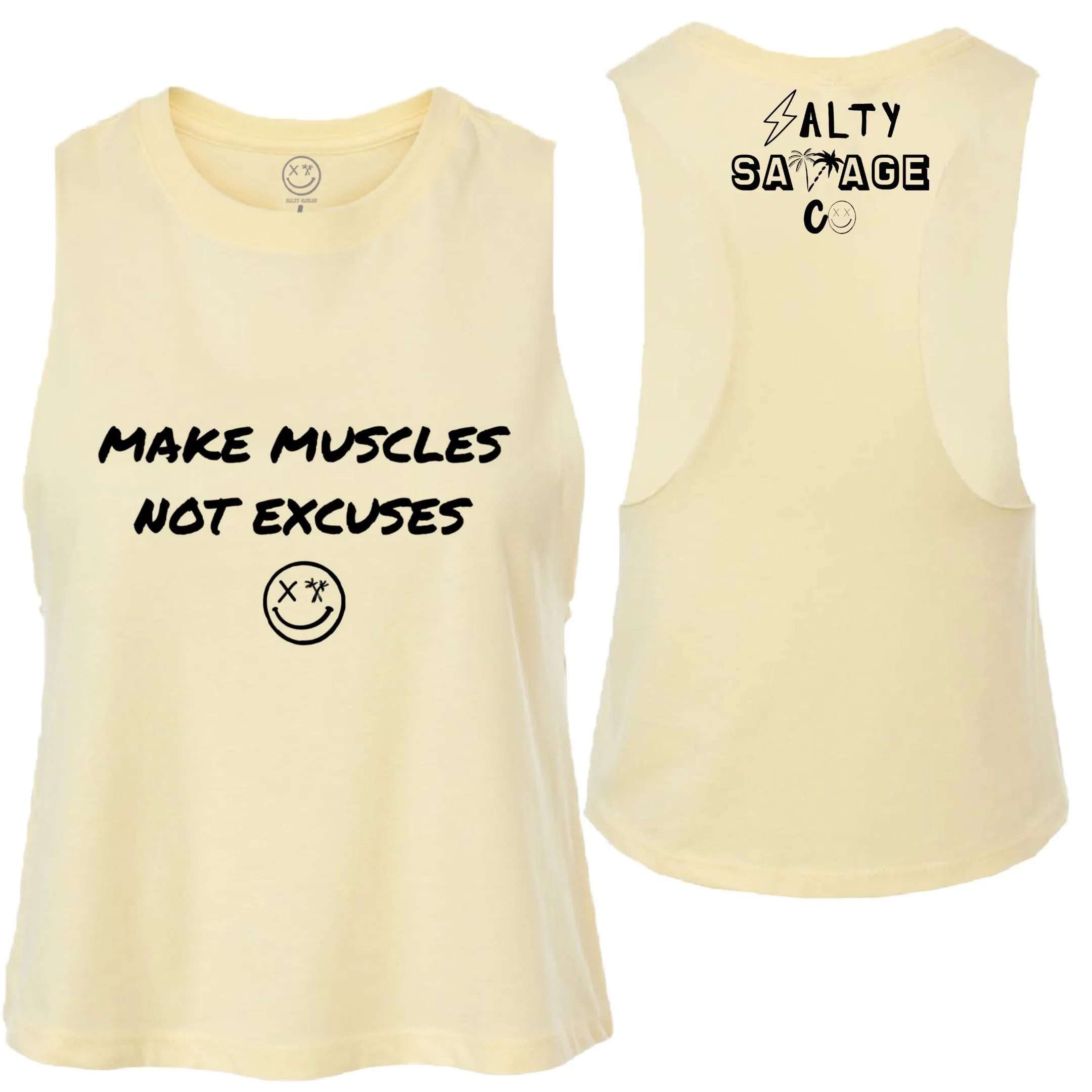 Salty Savage Ladies "MAKE MUSCLES, NOT EXCUSES" Flowy Racerback Crop Tank