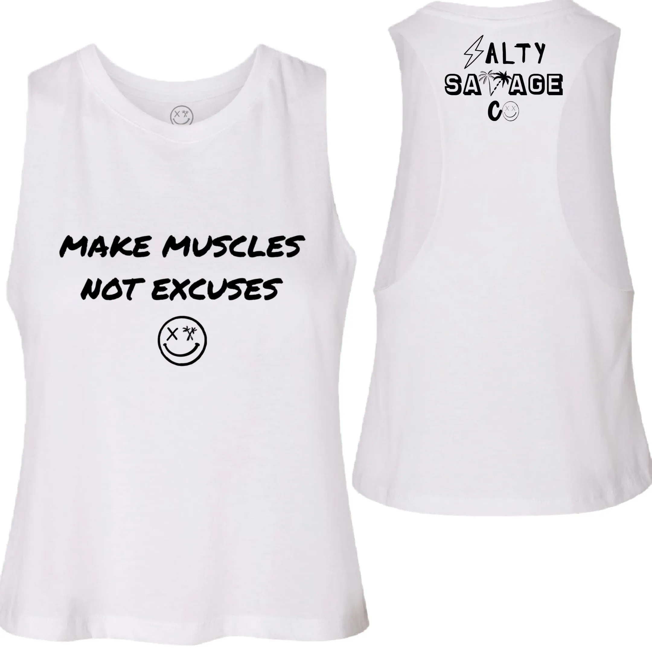 Salty Savage Ladies "MAKE MUSCLES, NOT EXCUSES" Flowy Racerback Crop Tank