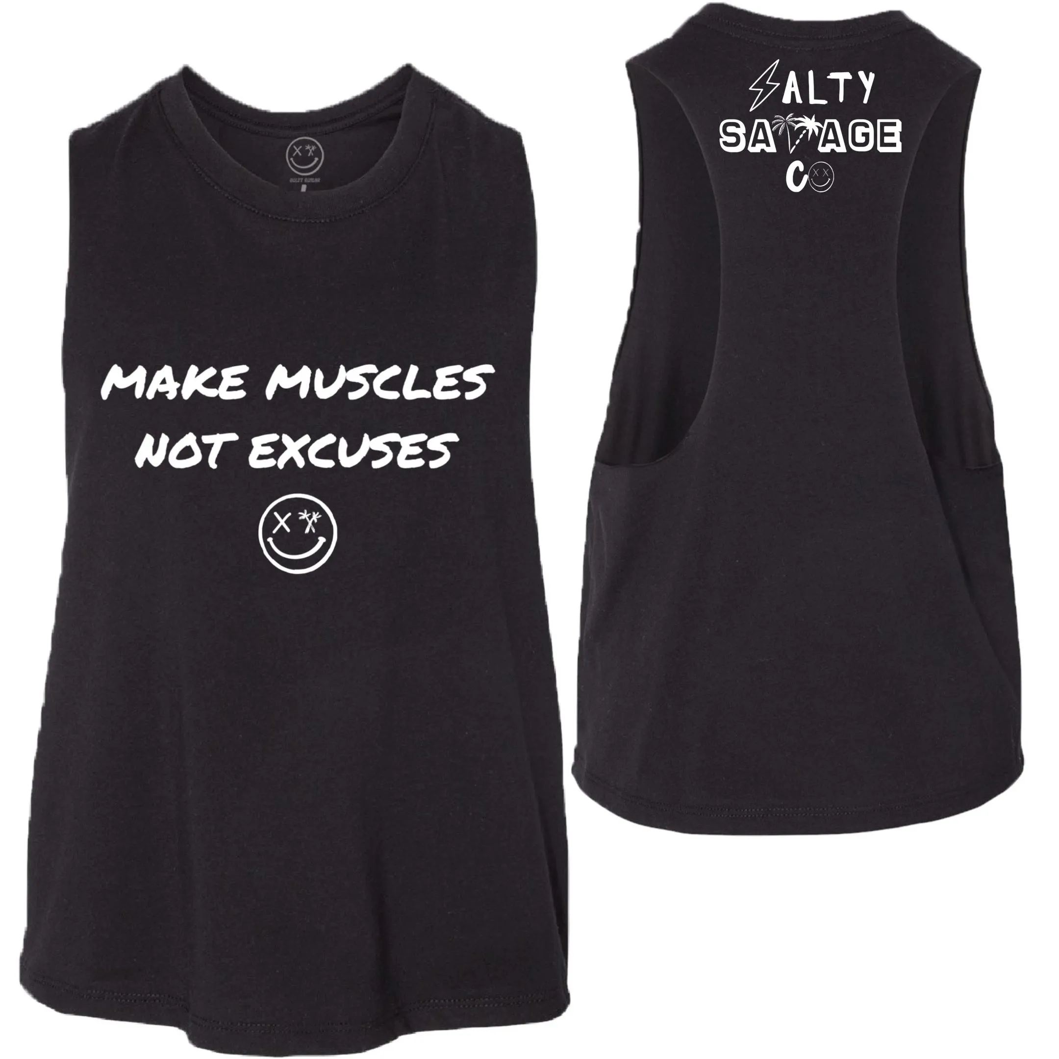 Salty Savage Ladies "MAKE MUSCLES, NOT EXCUSES" Flowy Racerback Crop Tank